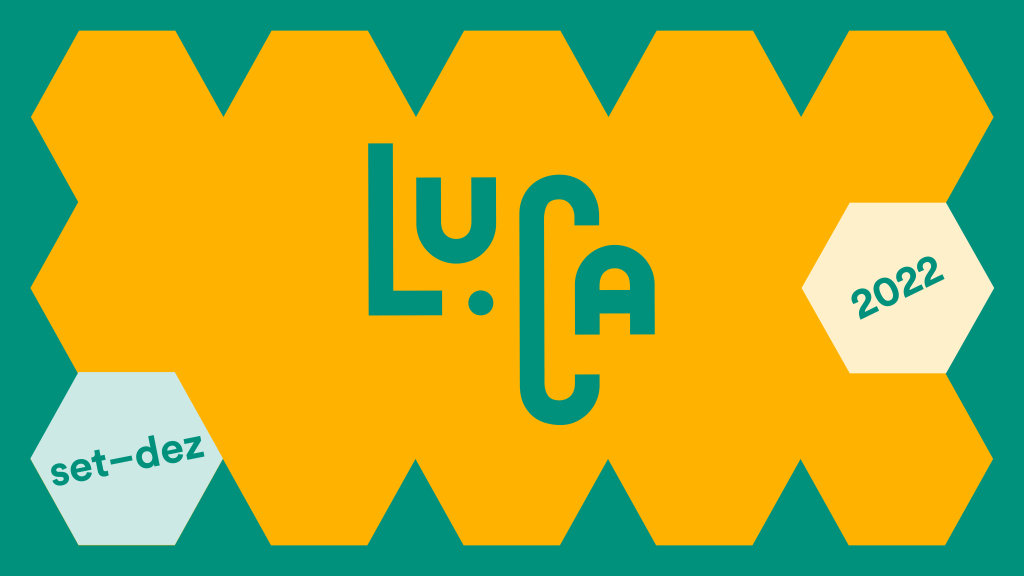 Forma geométrica amarela a preencher toda a área da imagem, sob fundo verde. Elementos de texto com as palavras LUCA, setembro a dezembro e 2022.