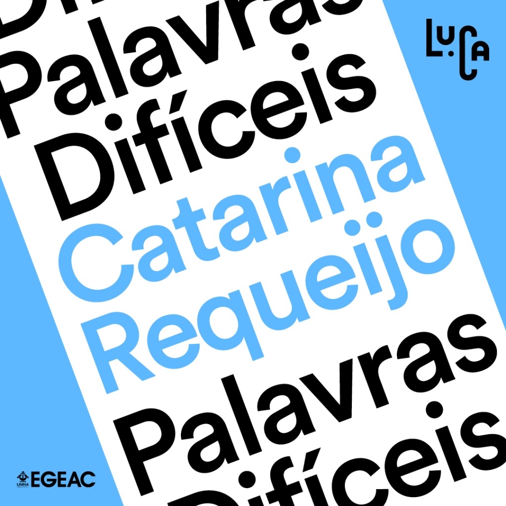 Montagem gráfica com Palavras Difíceis e Catarina Requeijo