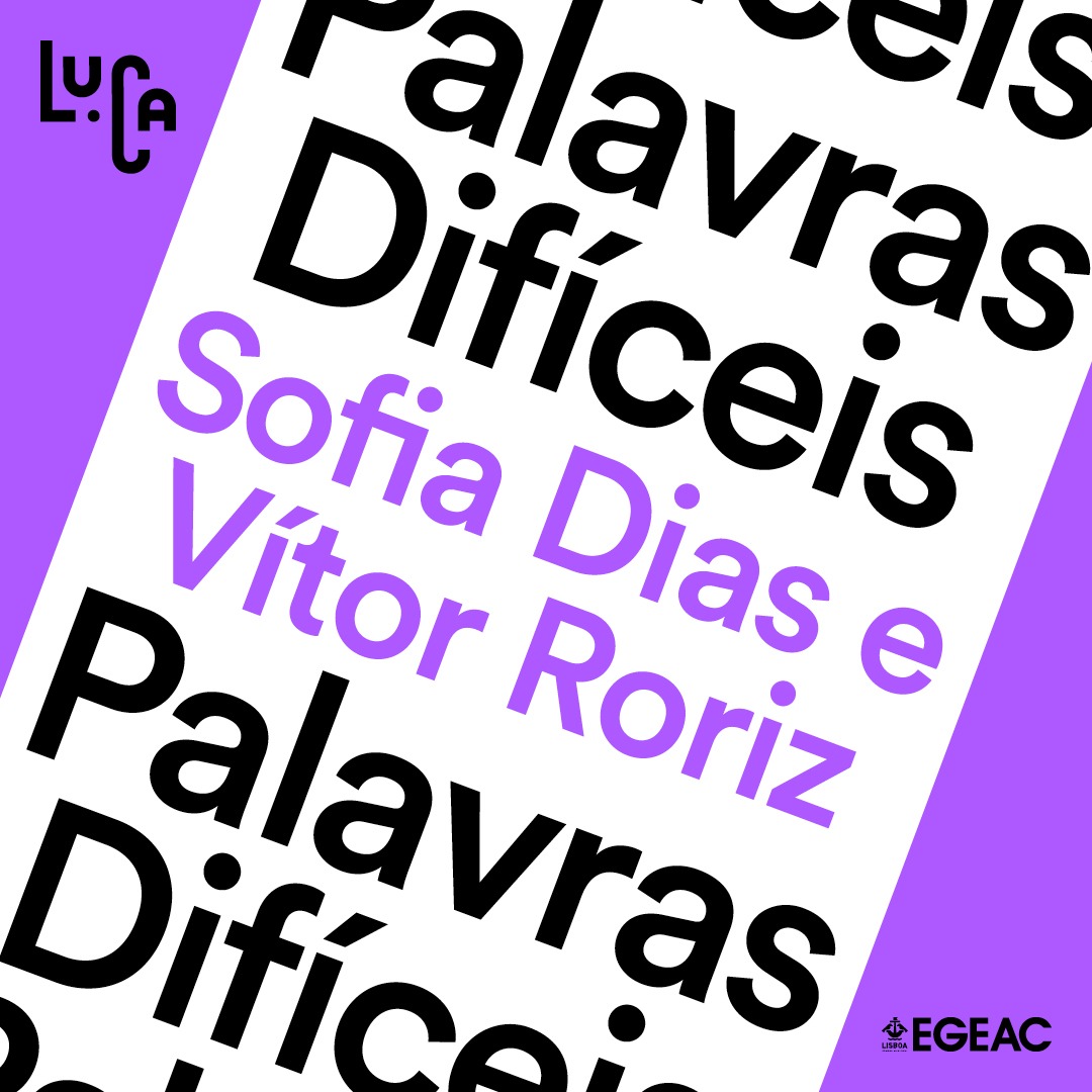 Montagem gráfica com Palavras Difíceis e Sofia Dias e Vítor Roriz