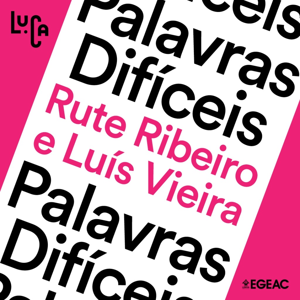 Montagem gráfica com Palavras Difíceis e Rute Ribeiro e Luís Vieira